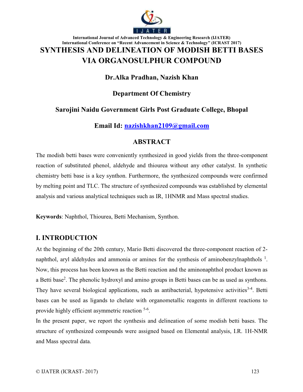 Synthesis and Delineation of Modish Betti Bases Via Organosulphur Compound