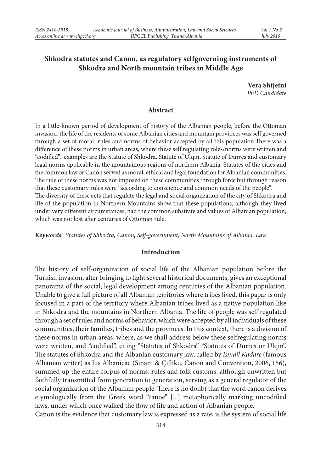 Shkodra Statutes and Canon, As Regulatory Selfgoverning Instruments of Shkodra and North Mountain Tribes in Middle Age