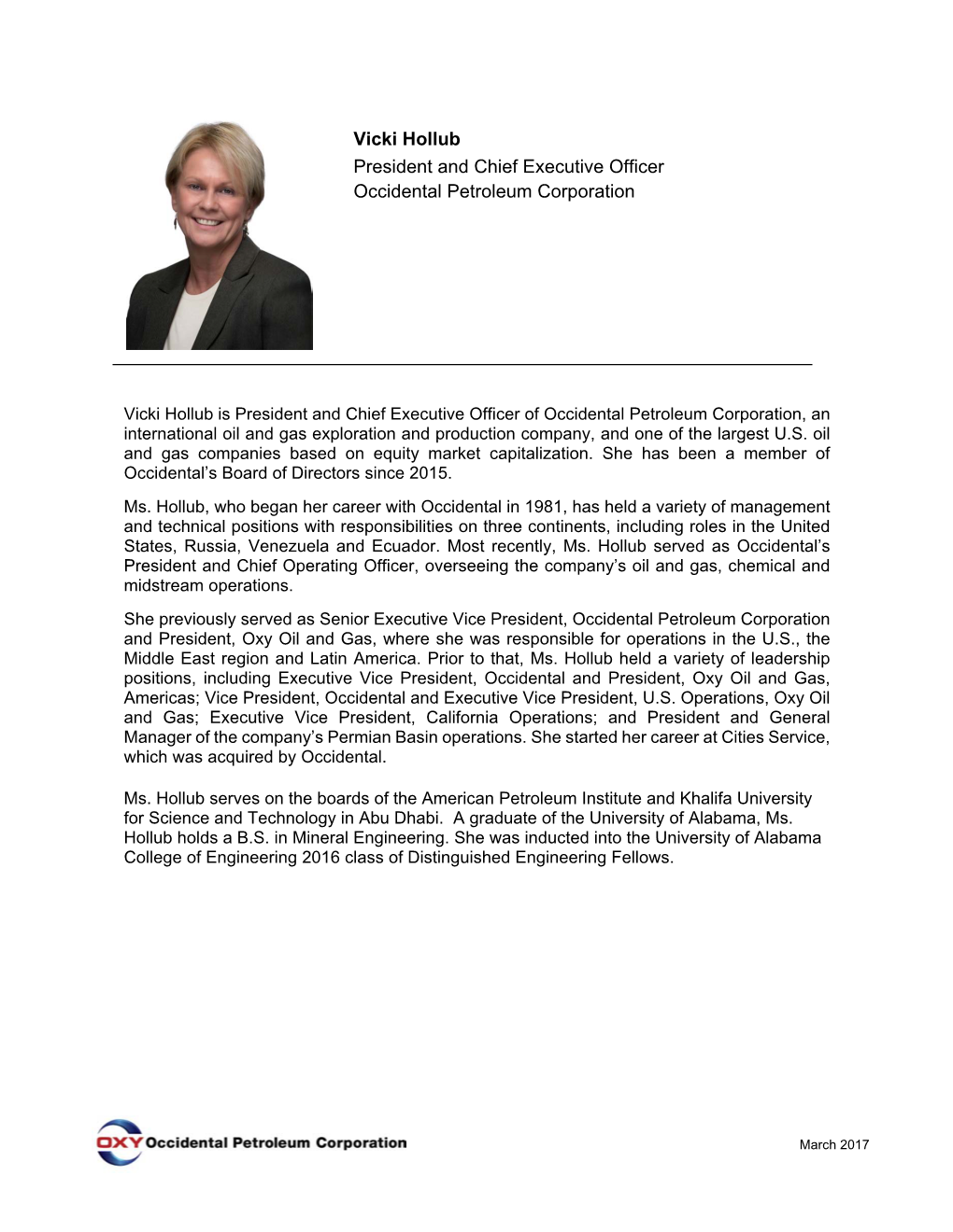 Vicki Hollub President and Chief Executive Officer Occidental Petroleum Corporation