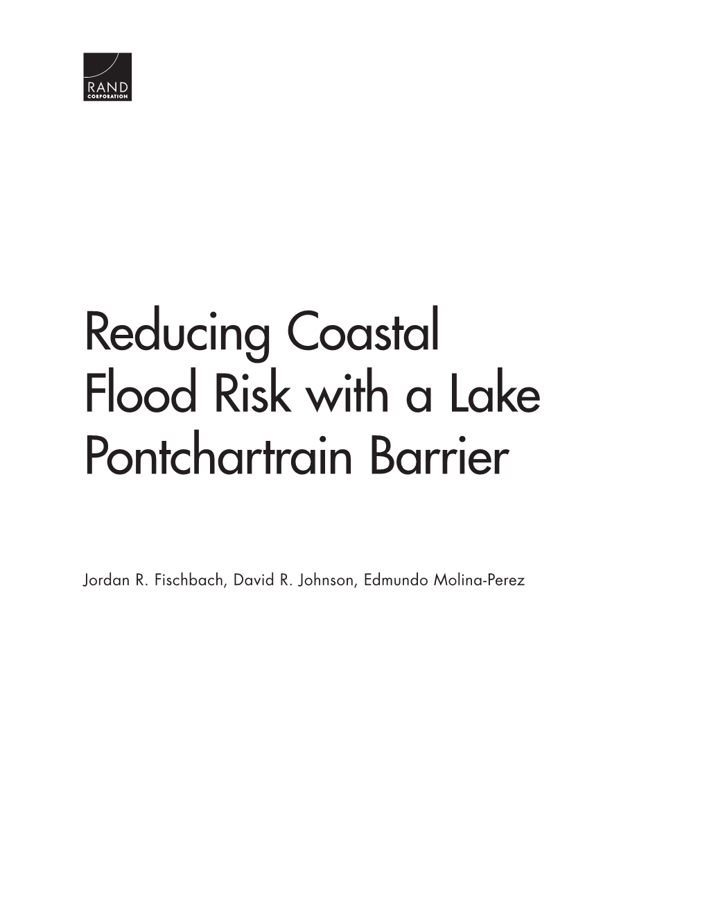Reducing Coastal Flood Risk with a Lake Pontchartrain Barrier