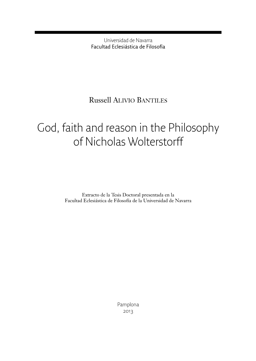 God, Faith and Reason in the Philosophy of Nicholas Wolterstorff