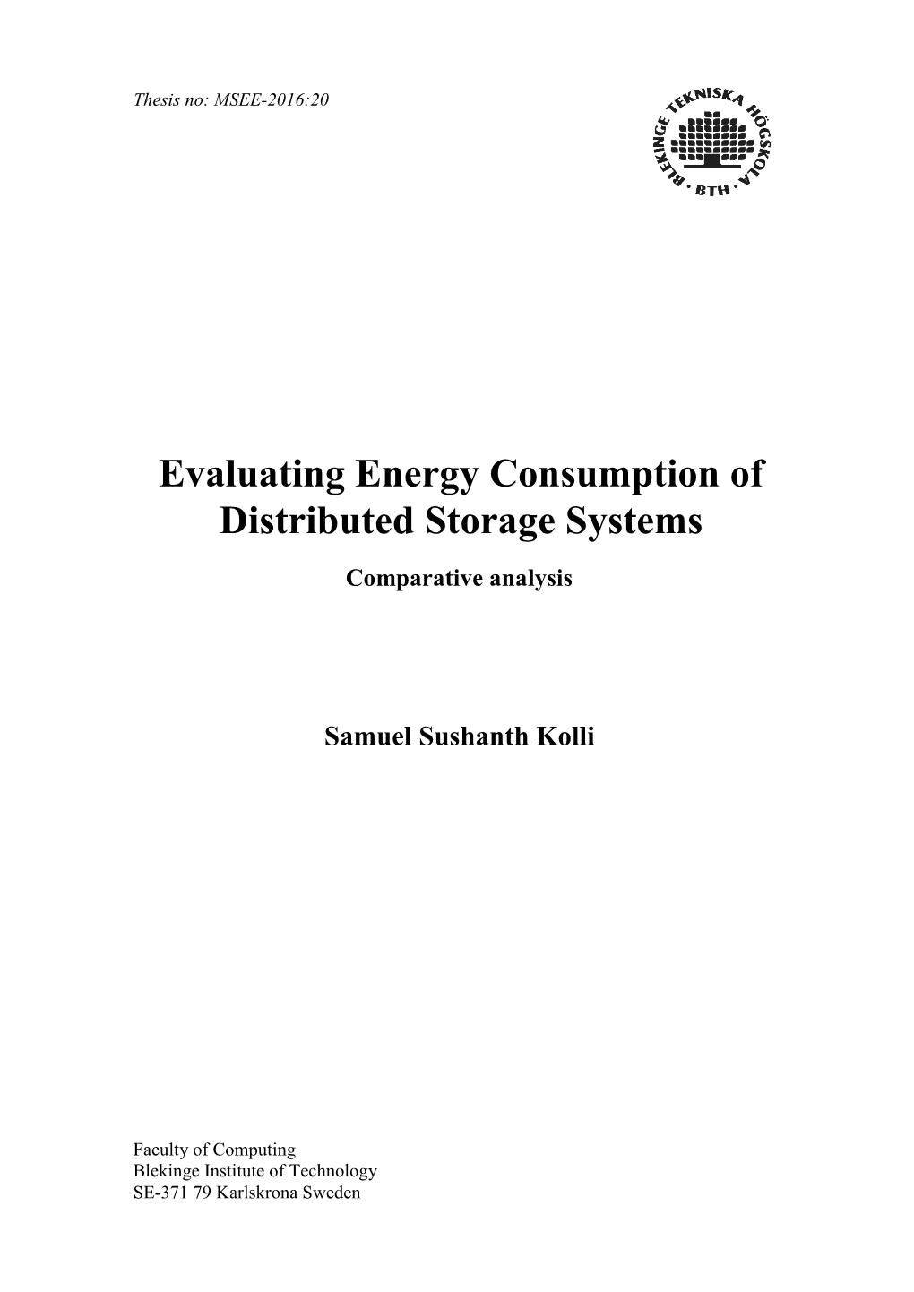 Evaluating Energy Consumption of Distributed Storage Systems Comparative Analysis