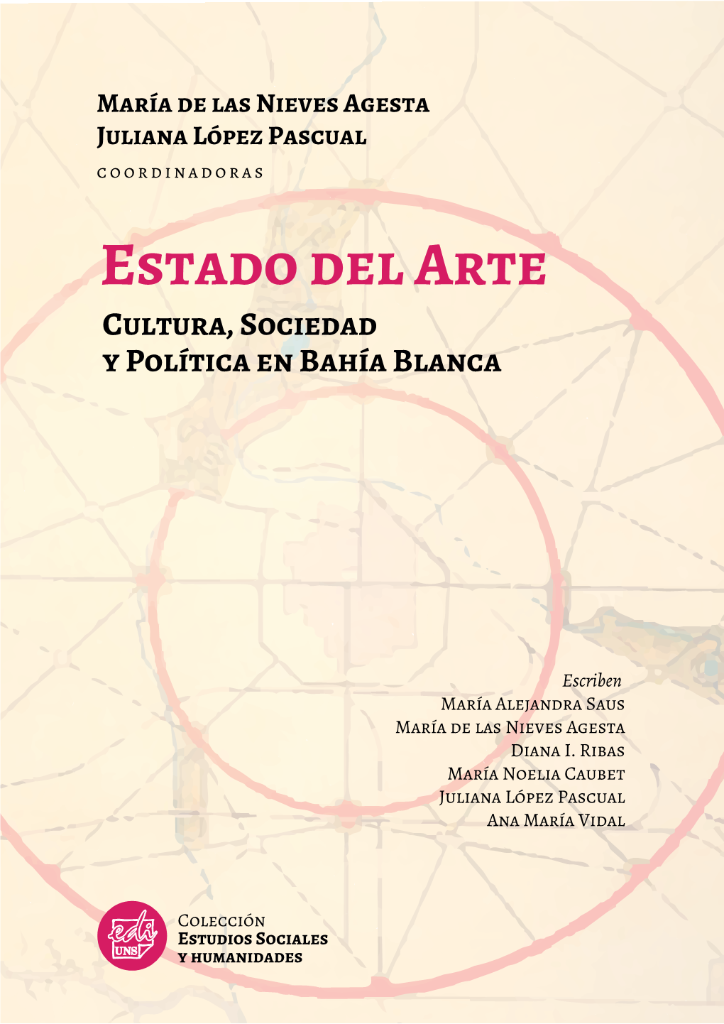 Estado Del Arte Cultura, Sociedad Y Política En Bahía Blanca