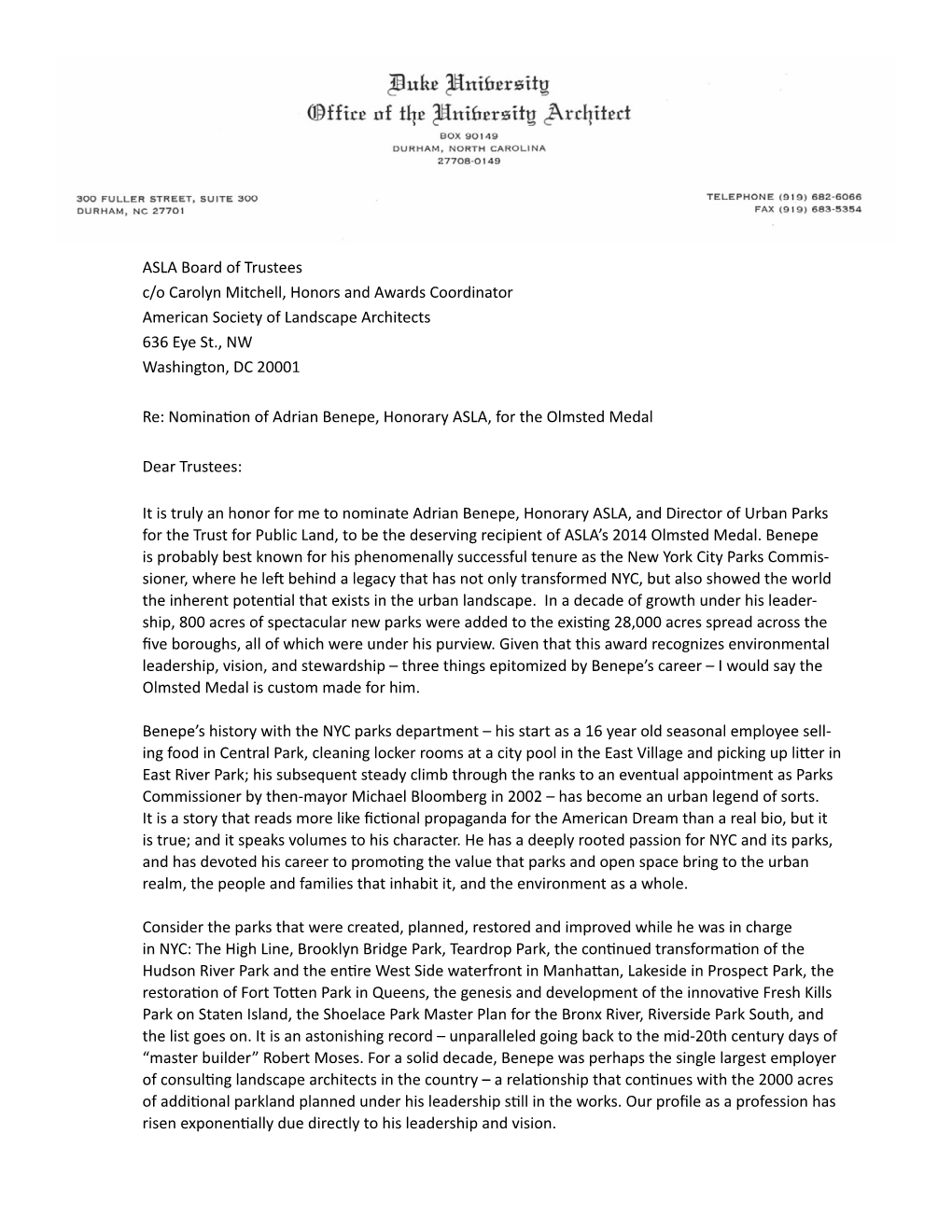 ASLA Board of Trustees C/O Carolyn Mitchell, Honors and Awards Coordinator American Society of Landscape Architects 636 Eye St., NW Washington, DC 20001