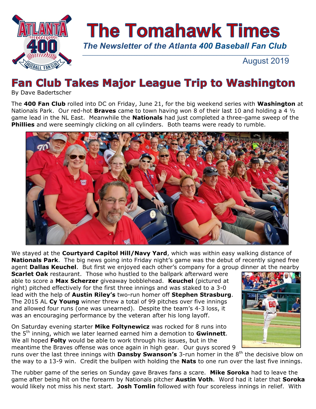 The Newsletter of the Atlanta 400 Baseball Fan Club August 2019