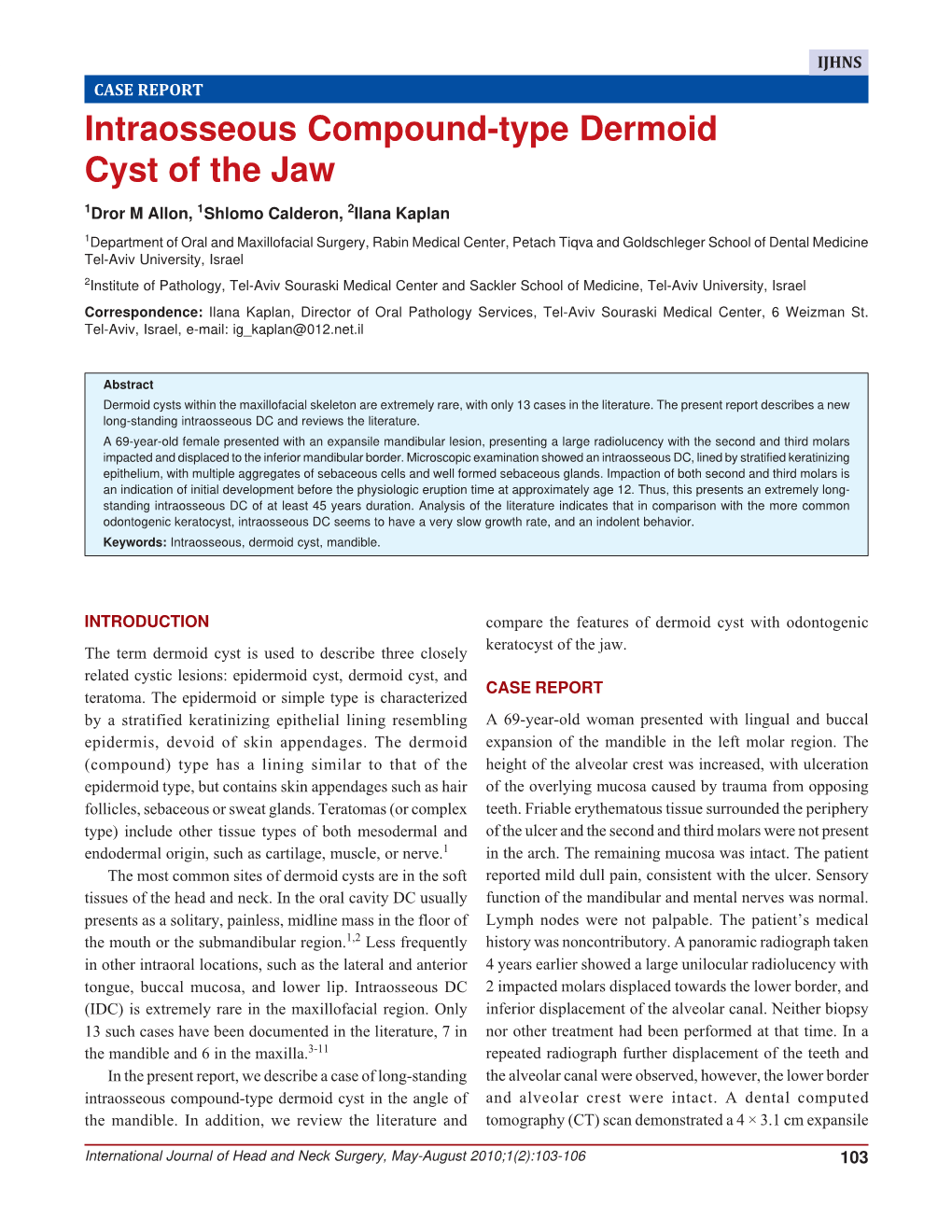 Intraosseous Compound-Type Dermoid Cyst of the Jaw Intraosseous Compound-Type Dermoid Cyst of the Jaw