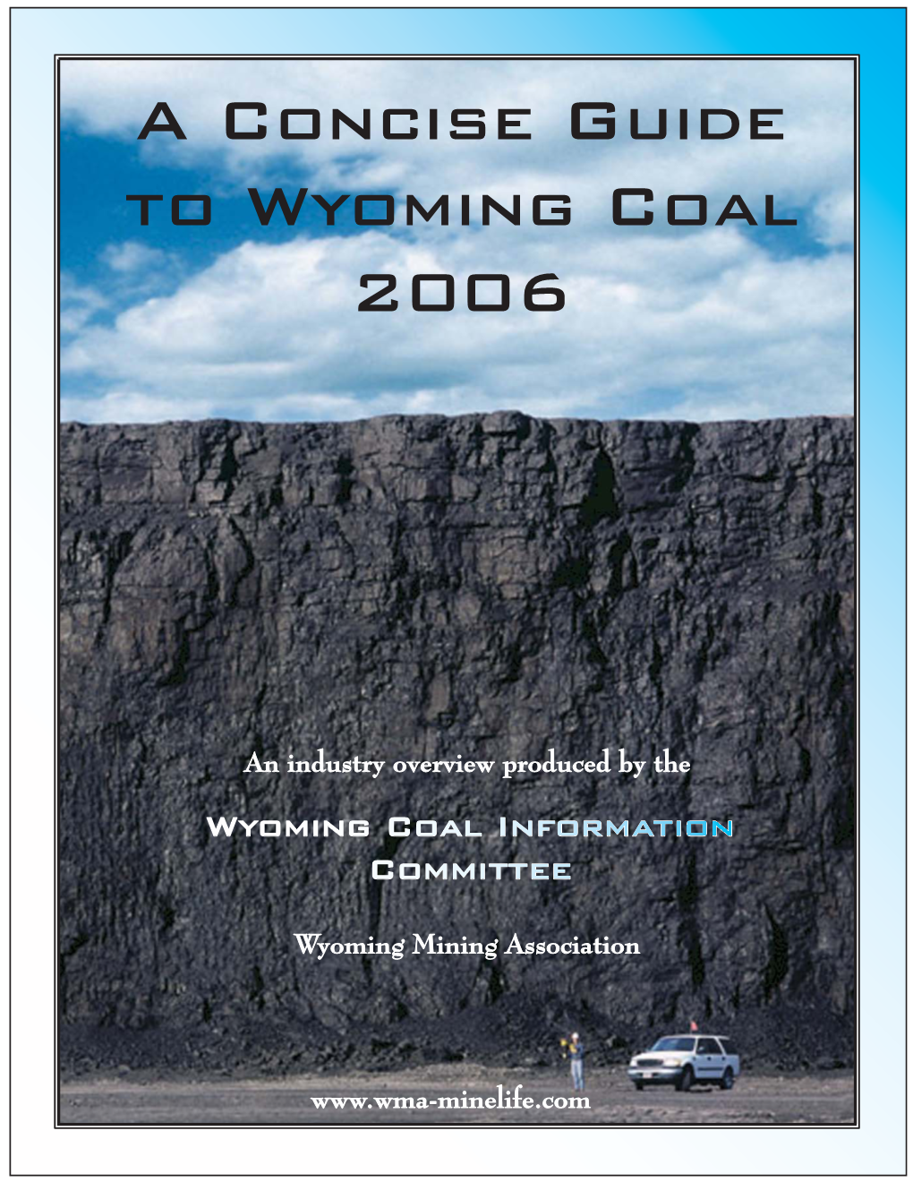 A Concise Guide to Wyoming Coal 2006