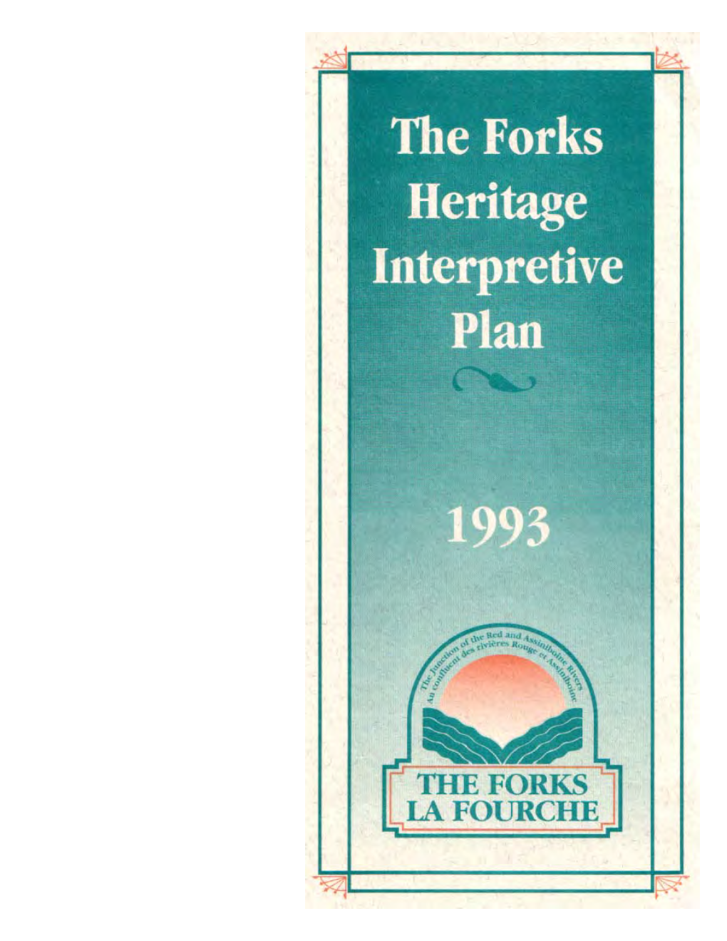 Forks Heritage Interpretive Plan Sub-Committee