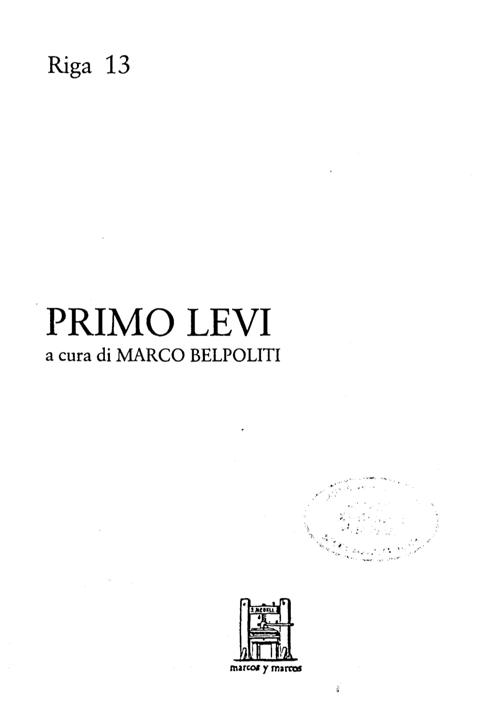 PRIMO LEVI a Cura Di MARCO BELPOLITI