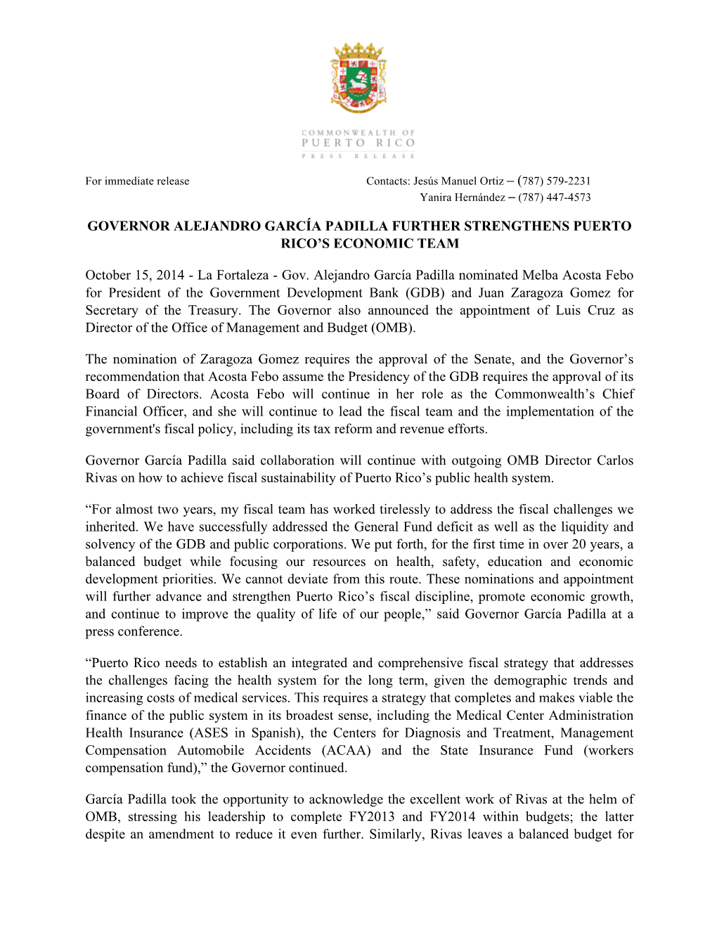 Governor Alejandro García Padilla Further Strengthens Puerto Rico’S Economic Team