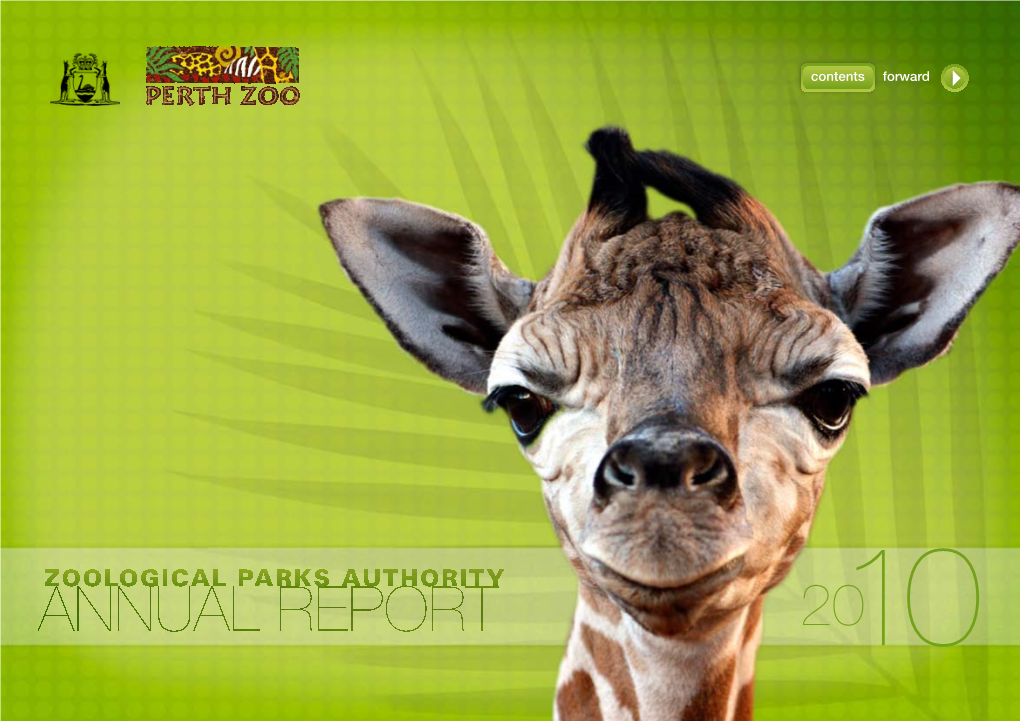 ANNUAL REPORT 2010 Zoological Parks Authority ANNUAL REPORT 2010 ﻿