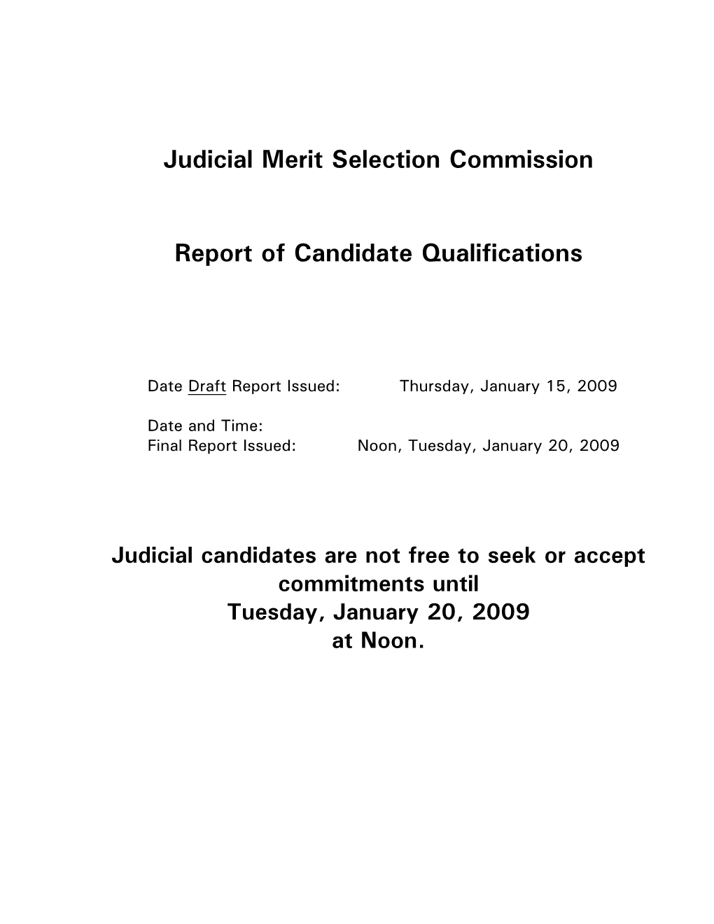 Judicial Merit Selection Commission Report of Candidate Qualifications