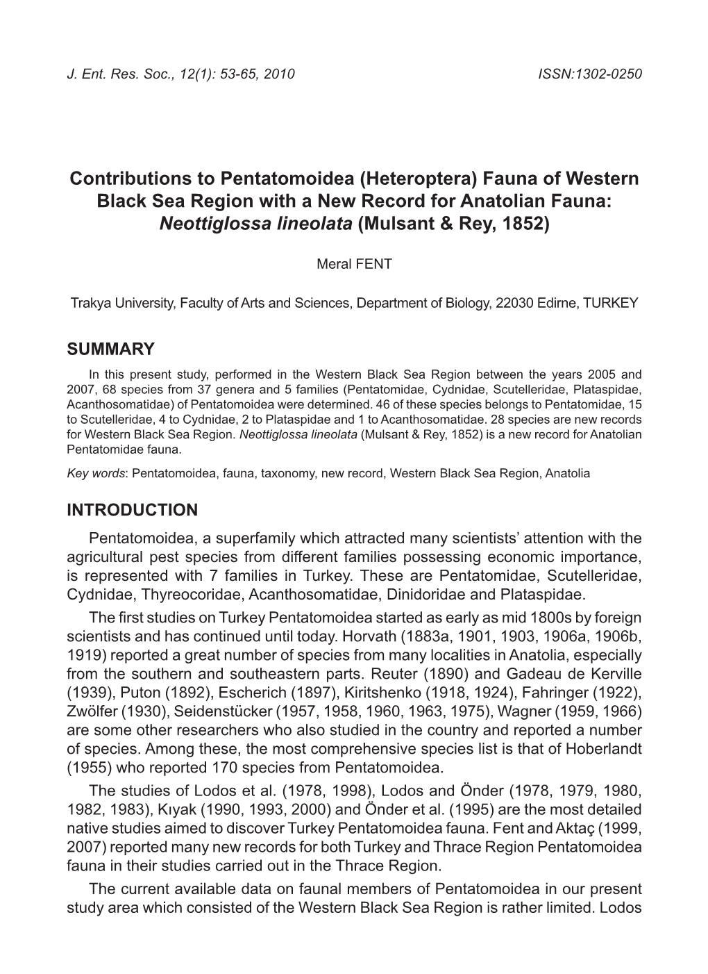 Heteroptera) Fauna of Western Black Sea Region with a New Record for Anatolian Fauna: Neottiglossa Lineolata (Mulsant & Rey, 1852