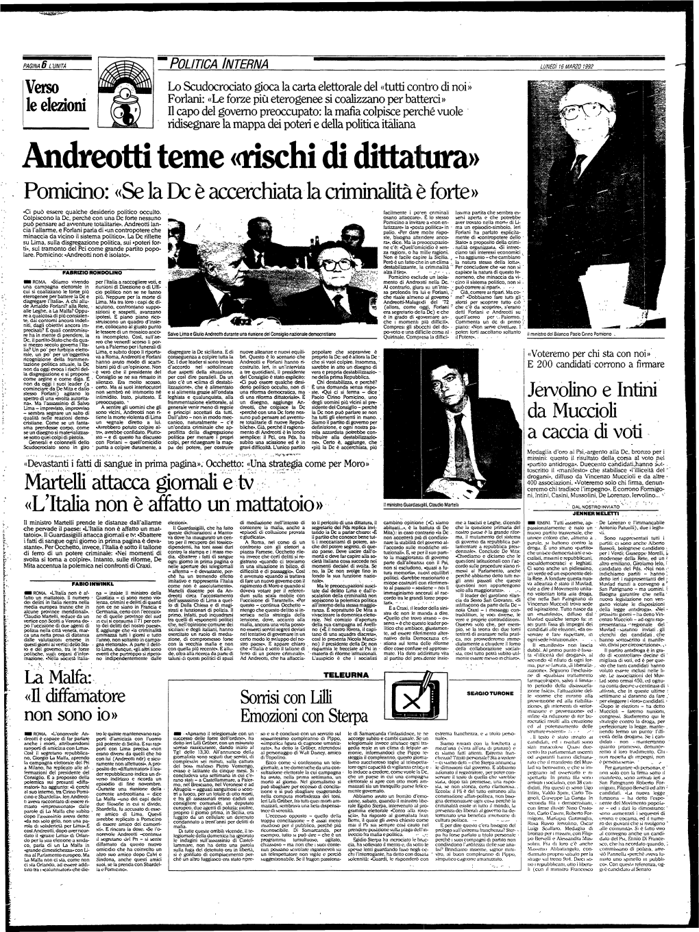 «Andreotti Teme «Rìschi Dì Dittatura» Pomicino: «Se La De È Accerchiata La Criminalità È Forte»