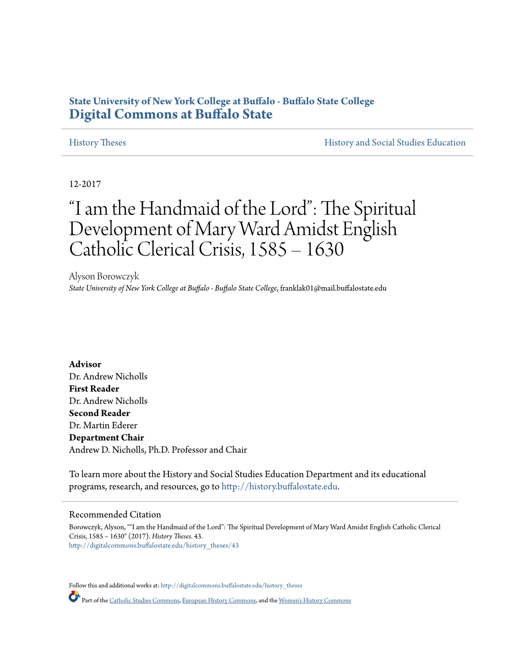 The Spiritual Development of Mary Ward Amidst English Catholic Clerical Crisis, 1585 – 1630