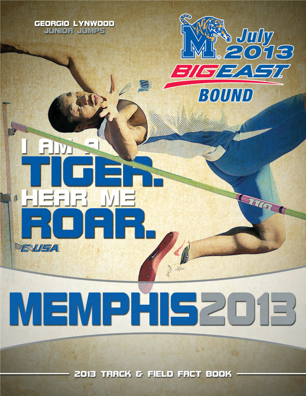 2013 Memphis Spring Sports Page 1 2 0 1 3 M E M P H I S T R a C K & F I E L D F a C T B O O K