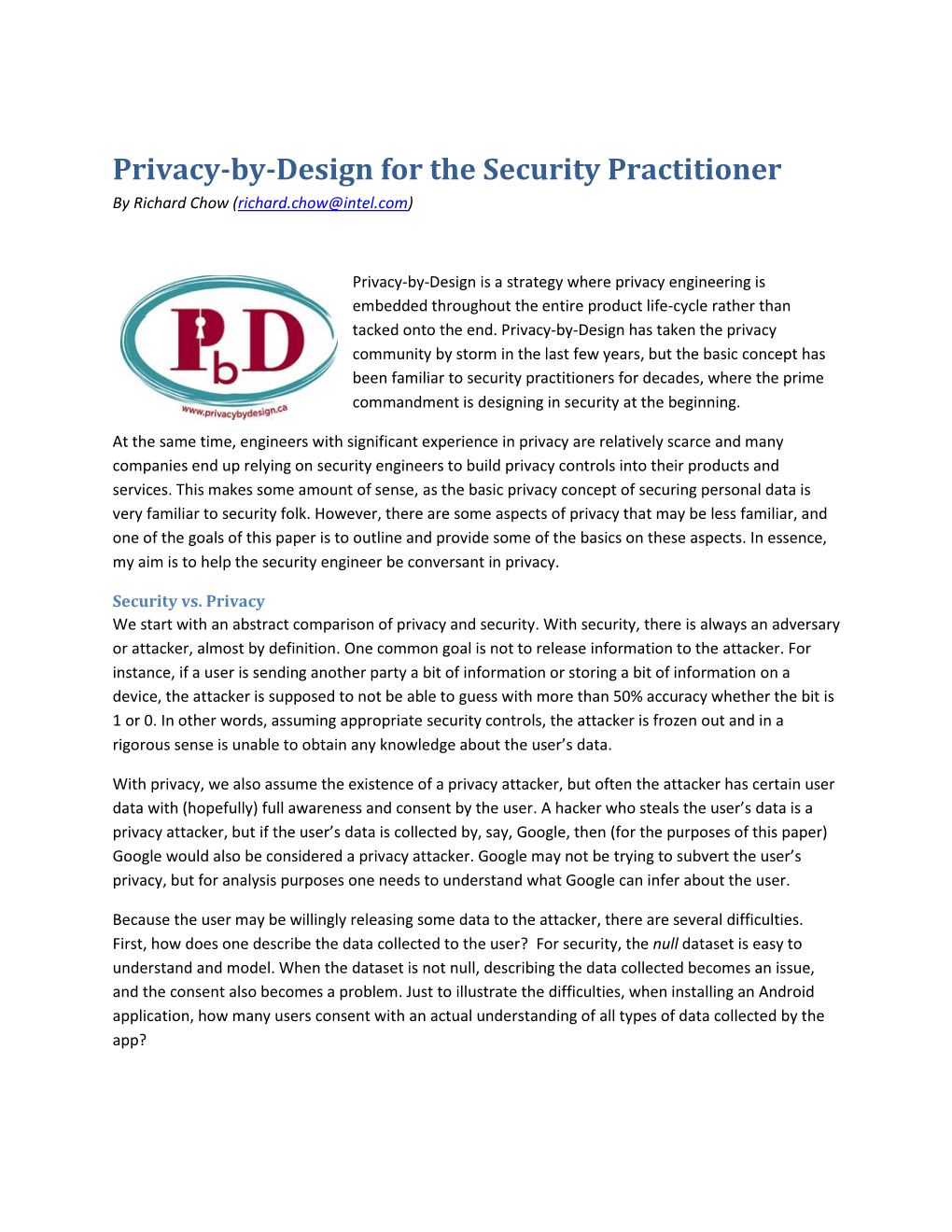 Privacy-By-Design for the Security Practitioner by Richard Chow (Richard.Chow@Intel.Com)