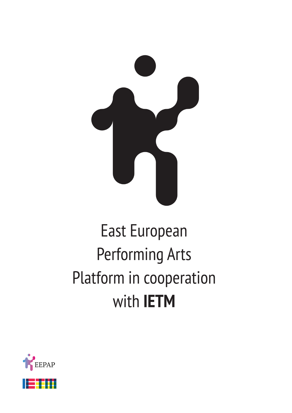 East European Performing Arts Platform in Cooperation with IETM