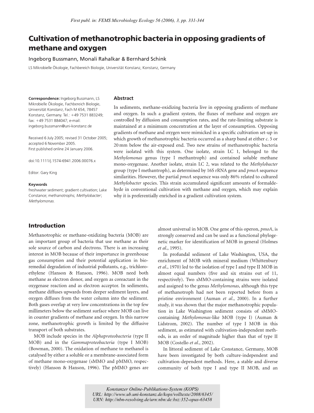 Cultivation of Methanotrophic Bacteria in Opposing Gradients of Methane and Oxygen Ingeborg Bussmann, Monali Rahalkar & Bernhard Schink