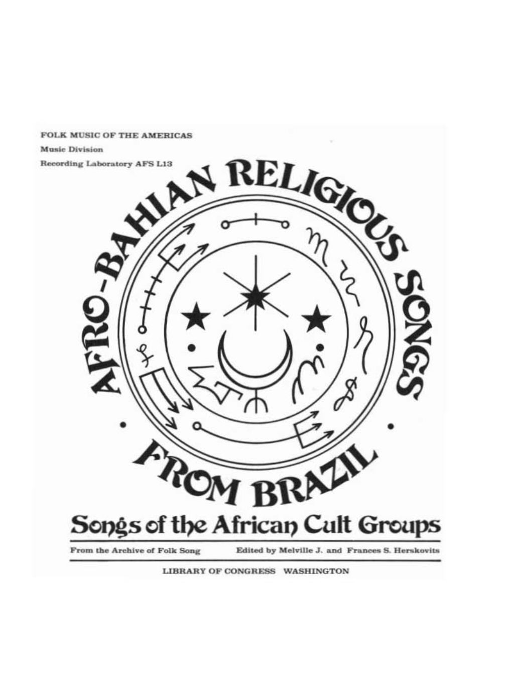 Afro-Bahaian Religious Songs from Brazil AFS