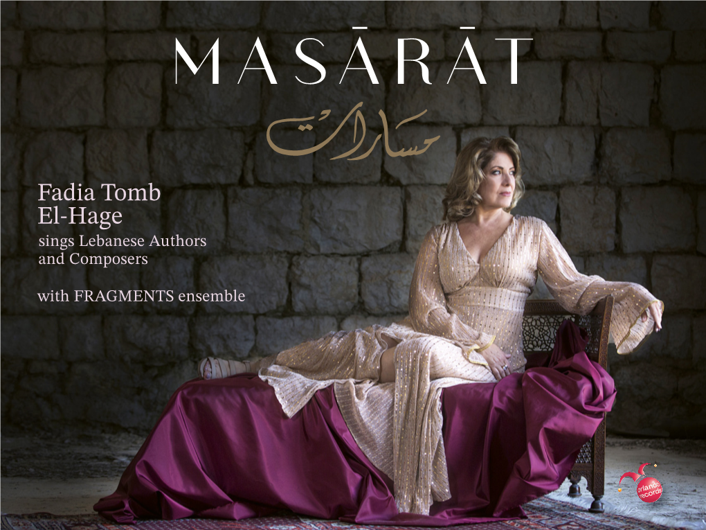 MASĀRĀT — Fadia Tomb El-Hage Sings Lebanese Authors And
