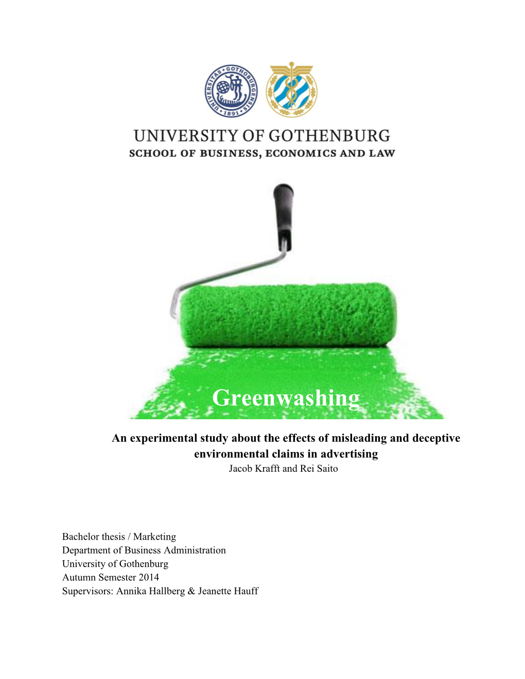 An Experimental Study About the Effects of Greenwashing In