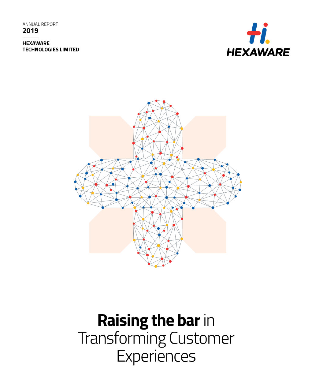 Raising the Bar in Transforming Customer Experiences Contents