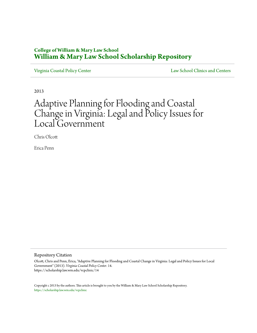 Adaptive Planning for Flooding and Coastal Change in Virginia: Legal and Policy Issues for Local Government Chris Olcott