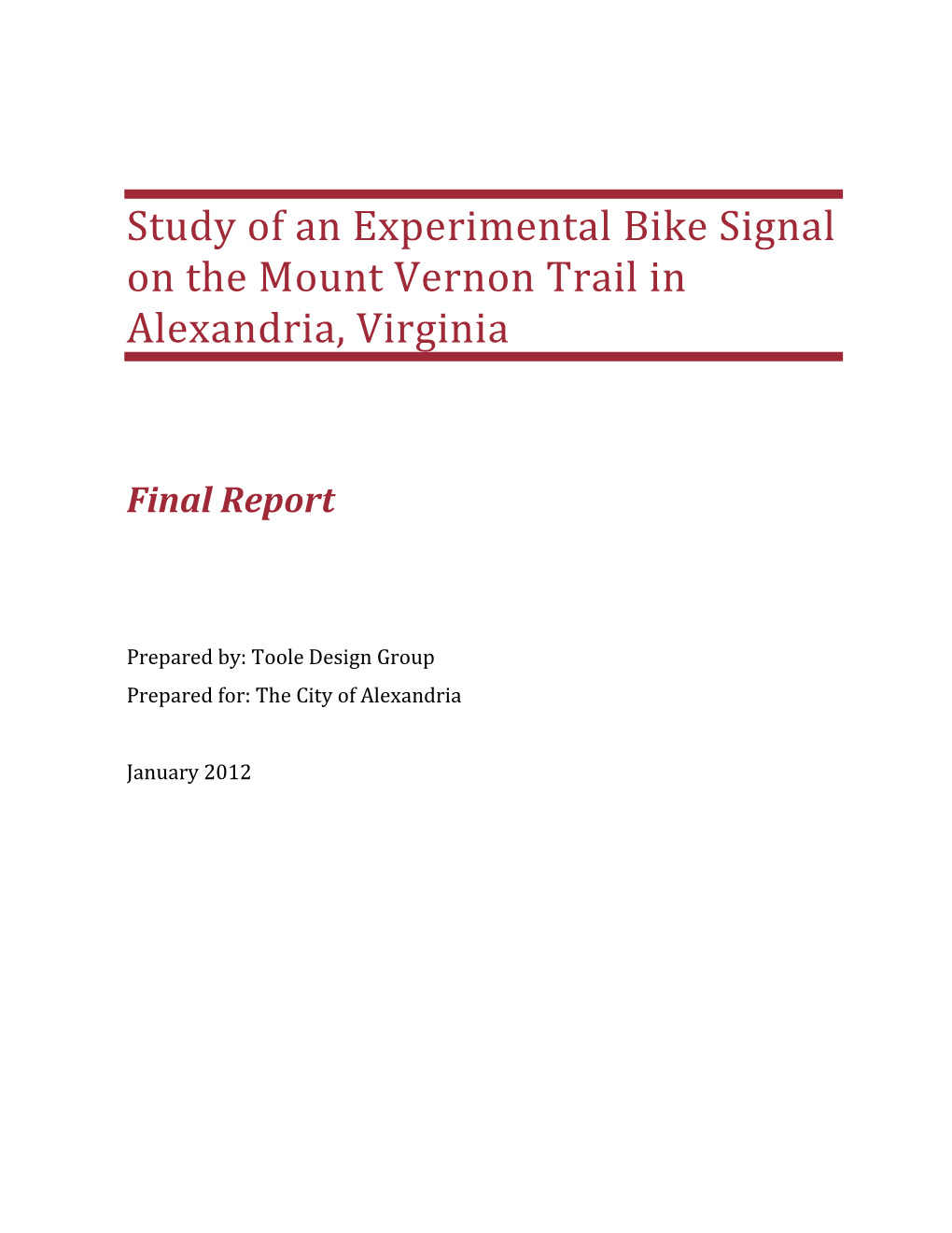 Mount Vernon Trail Bike Signal Progress Report