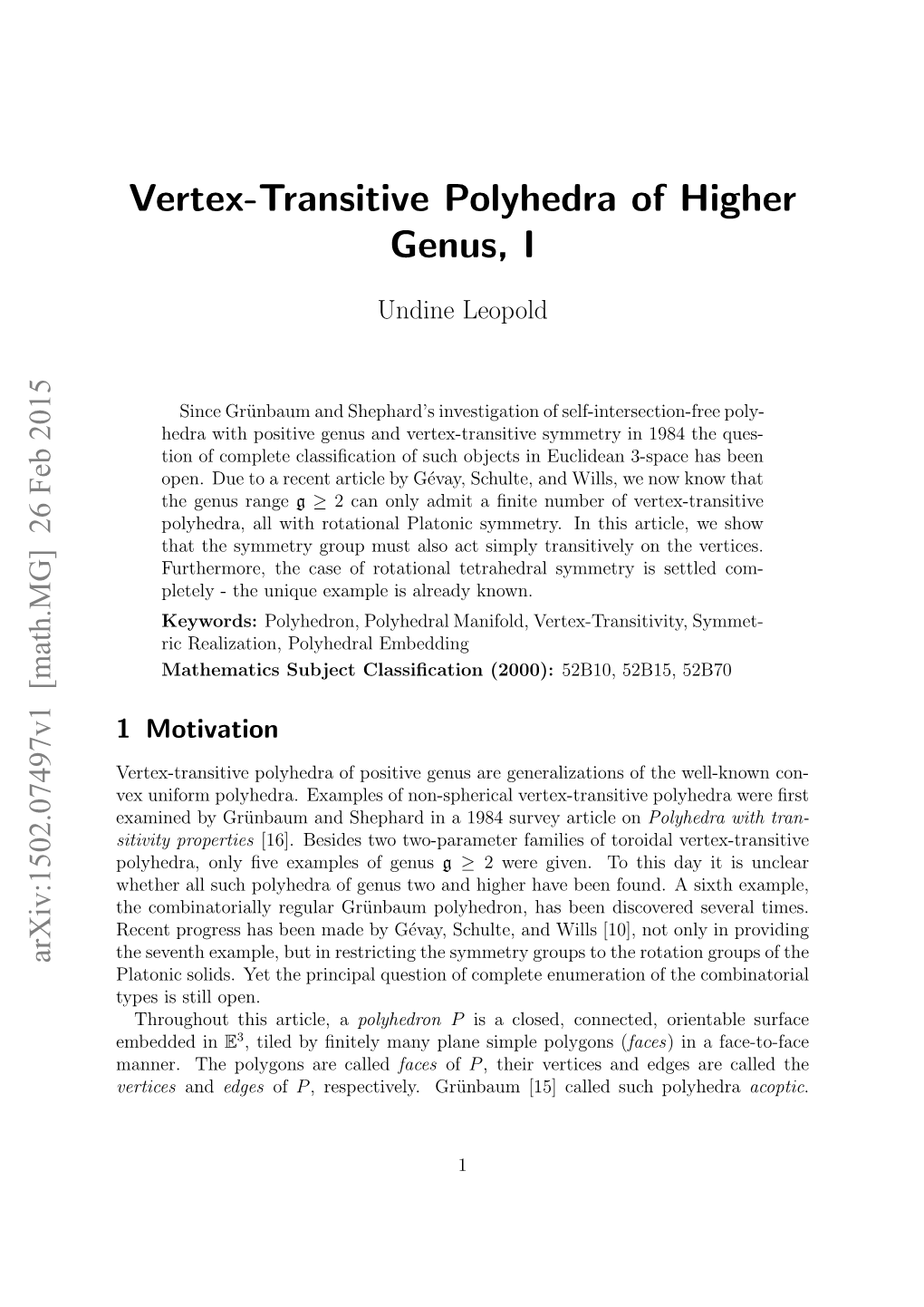 Vertex-Transitive Polyhedra of Higher Genus, I