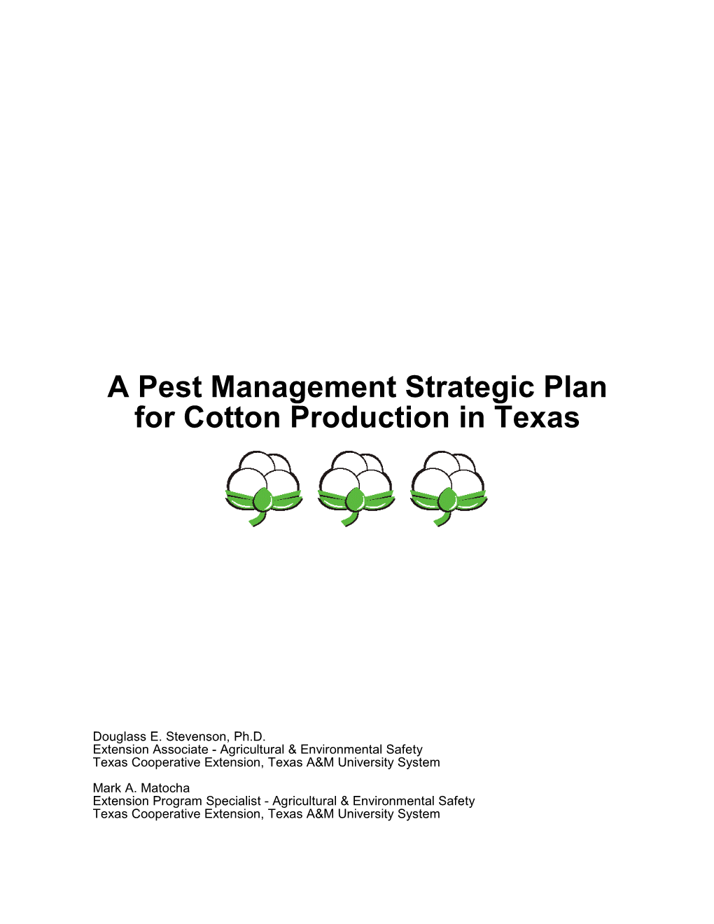 A Pest Management Strategic Plan for Cotton Production in Texas