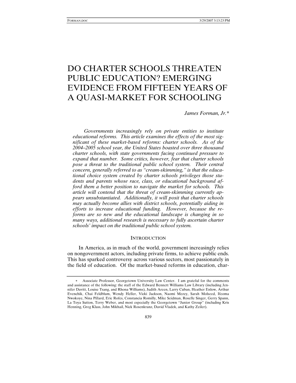 Do Charter Schools Threaten Public Education? Emerging Evidence from Fifteen Years of a Quasi-Market for Schooling