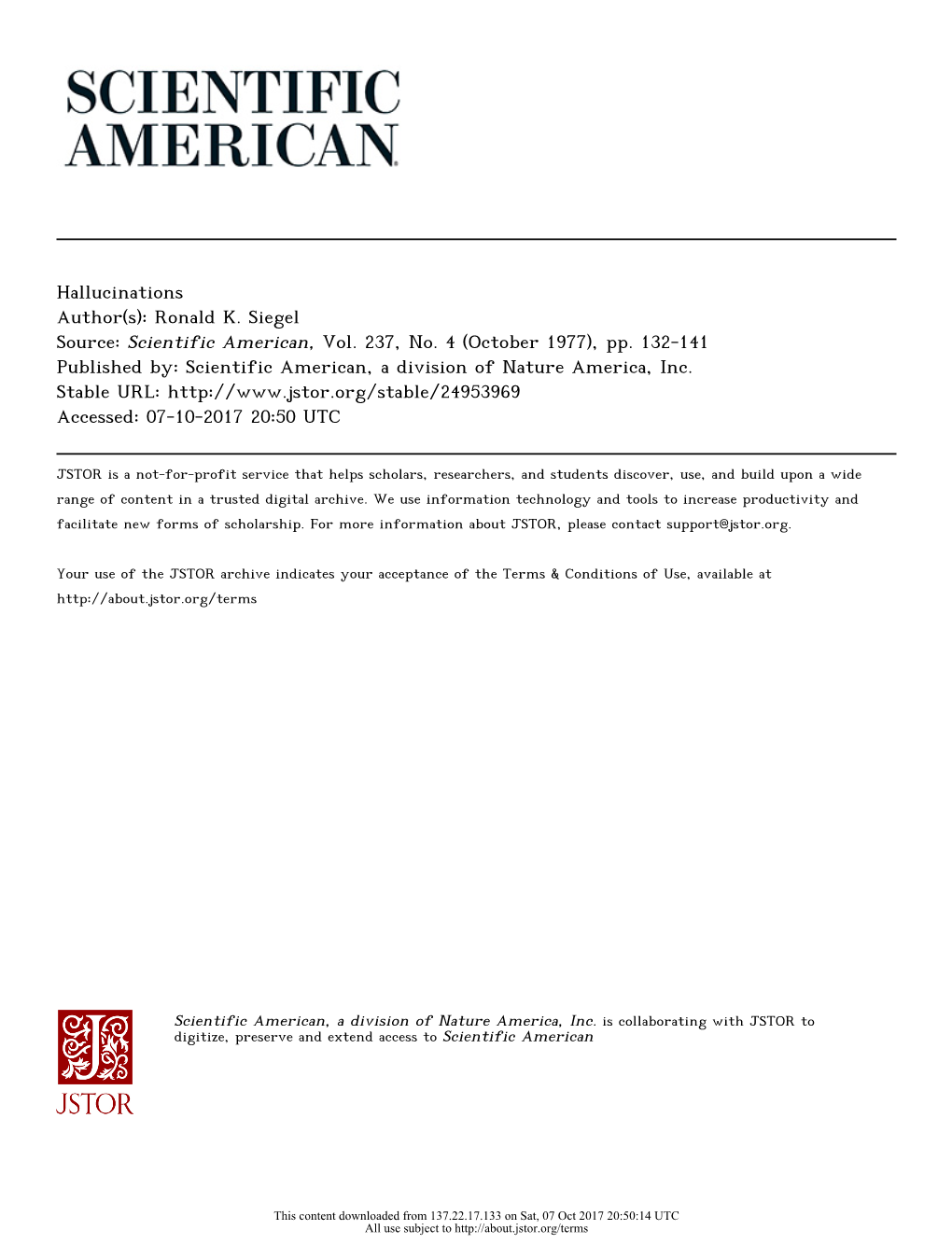 Hallucinations Author(S): Ronald K. Siegel Source: Scientific American, Vol