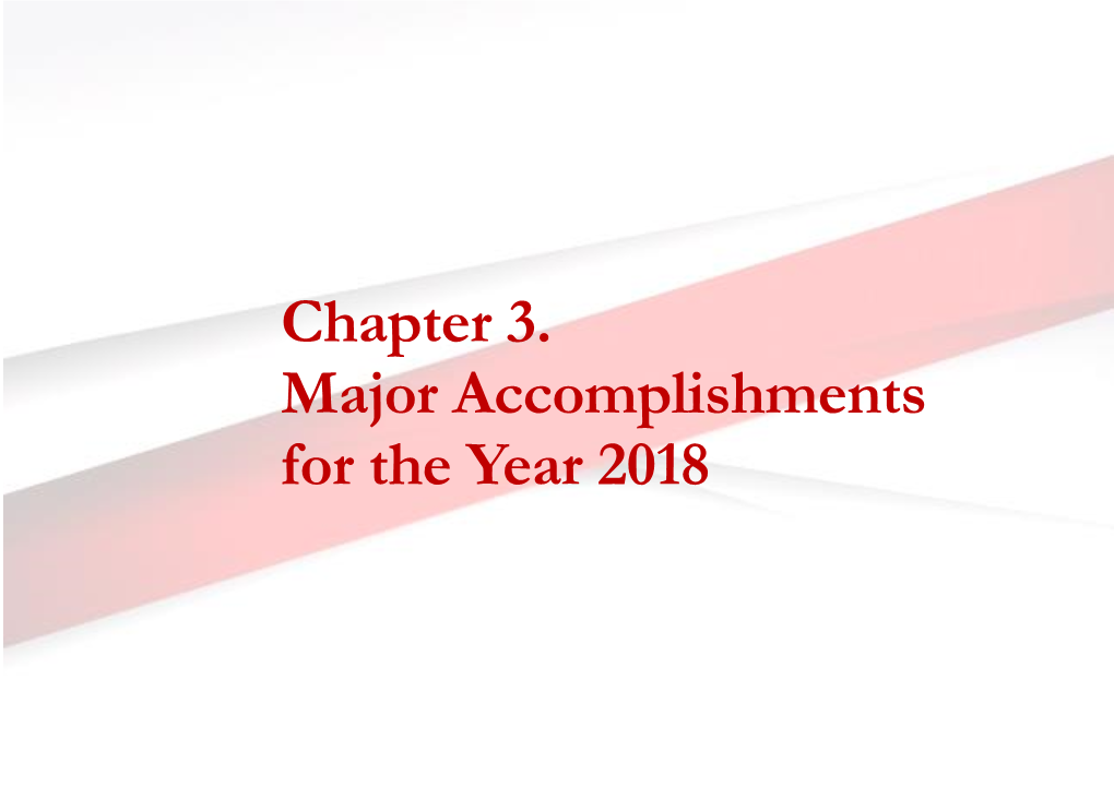 Chapter 3. Major Accomplishments for the Year 2018