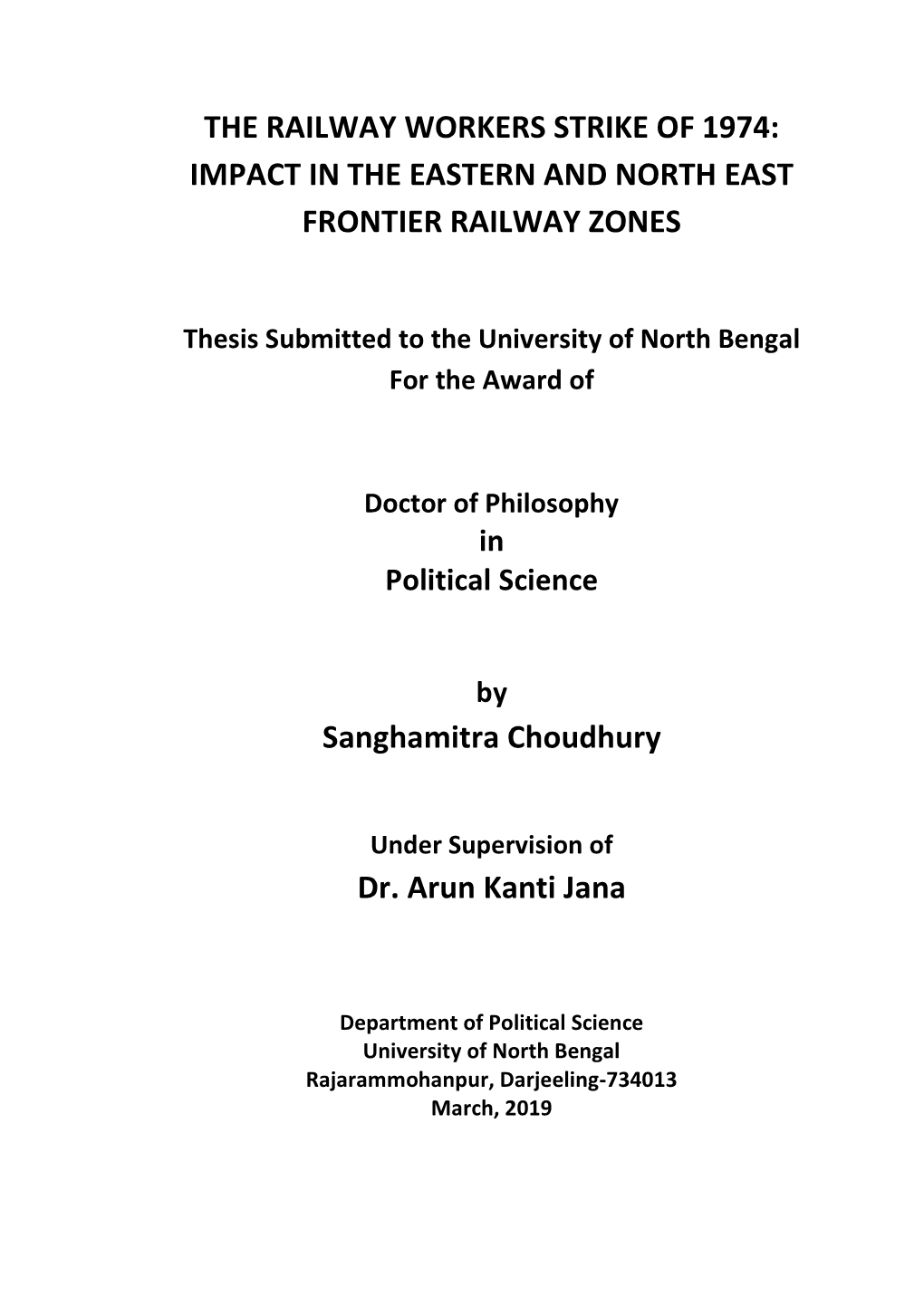 The Railway Workers Strike of 1974: Impact in the Eastern and North East Frontier Railway Zones