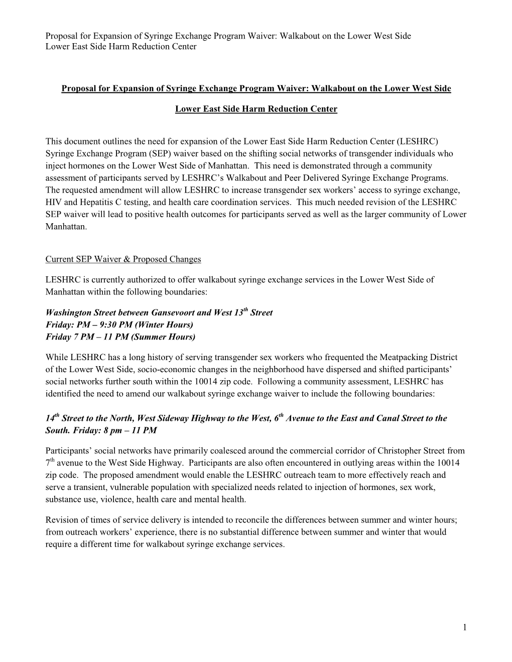 Proposal for Expansion of Syringe Exchange Program Waiver: Walkabout on the Lower West Side Lower East Side Harm Reduction Center