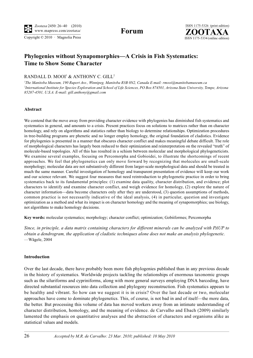 Zootaxa, Phylogenies Without Synapomorphies—A Crisis in Fish