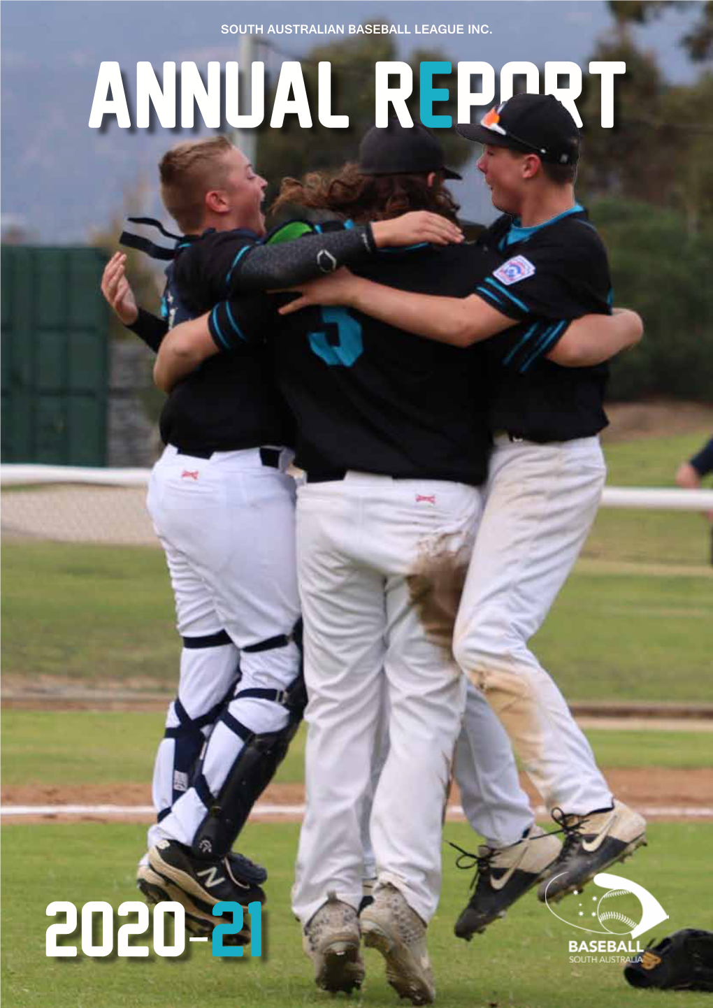 SOUTH AUSTRALIAN BASEBALL LEAGUE INC. Annual Report