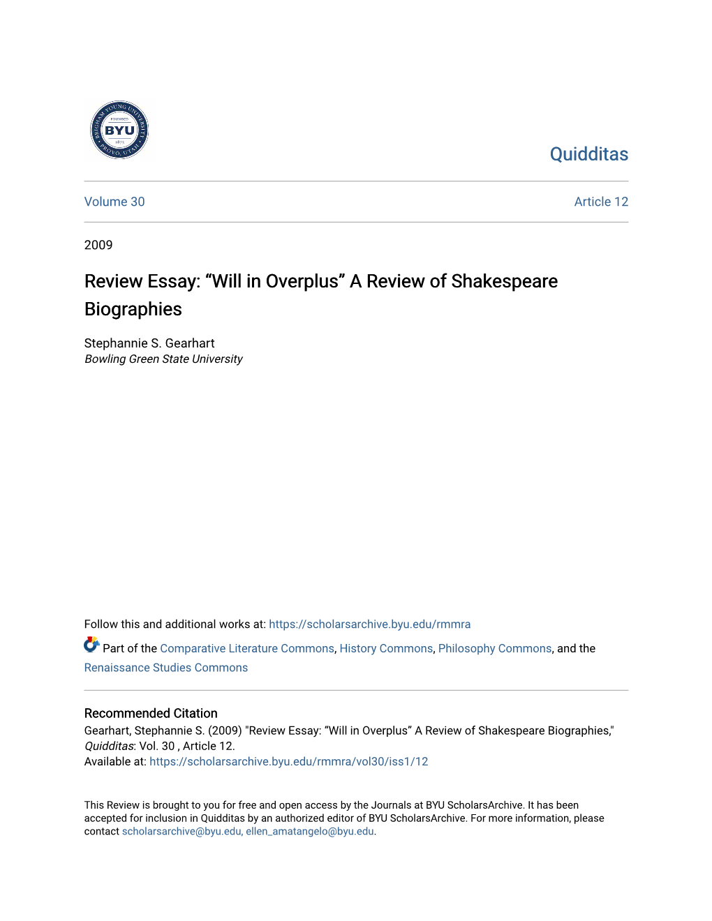 Review Essay:“Will in Overplus” a Review of Shakespeare Biographies