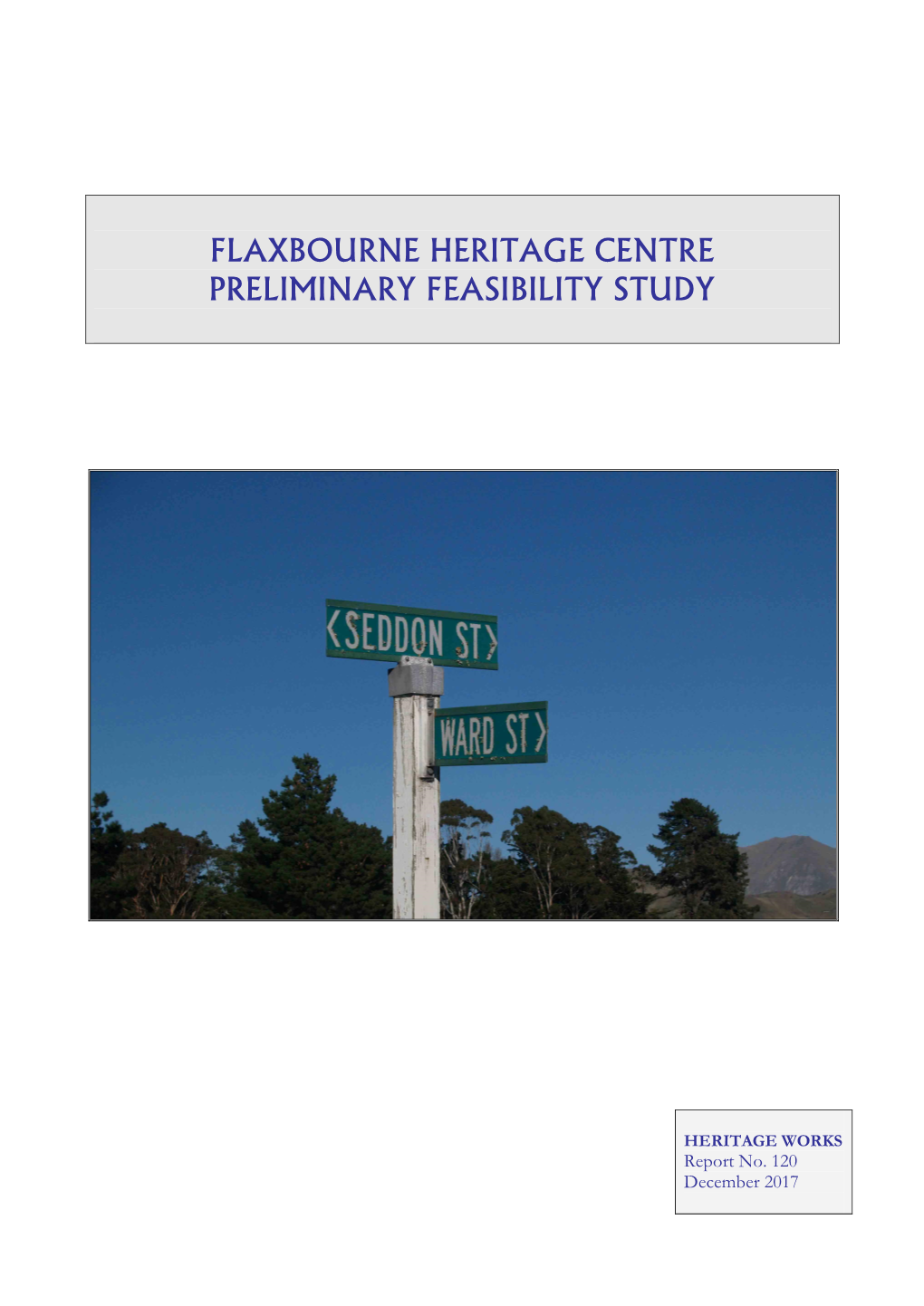Flaxbourne Heritage Centre Preliminary Feasibility Study