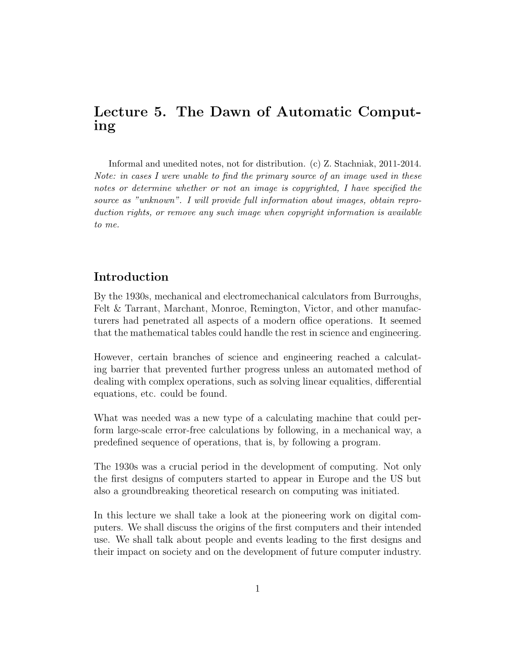 Lecture 5. the Dawn of Automatic Comput- Ing