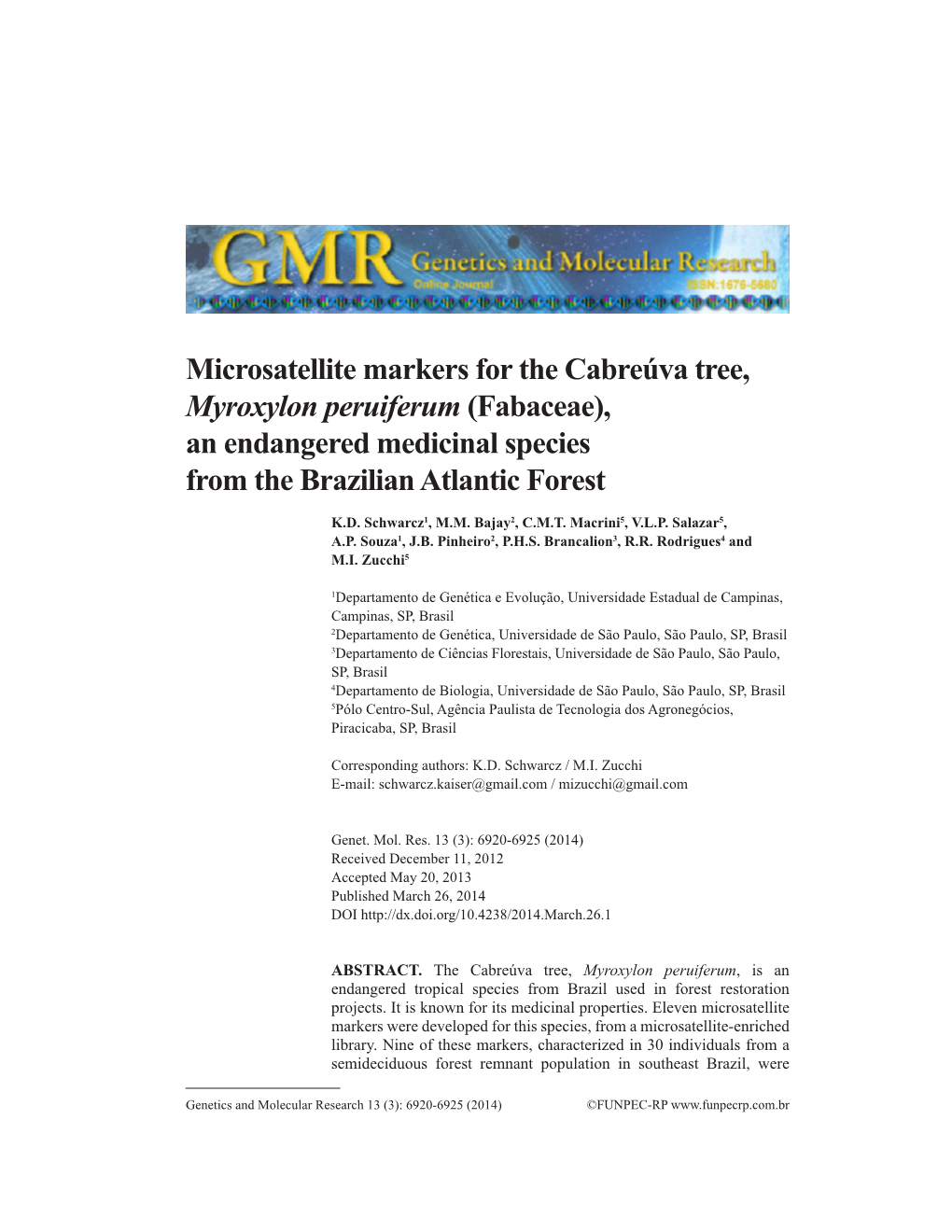 Microsatellite Markers for the Cabreúva Tree, Myroxylon Peruiferum (Fabaceae), an Endangered Medicinal Species from the Brazilian Atlantic Forest