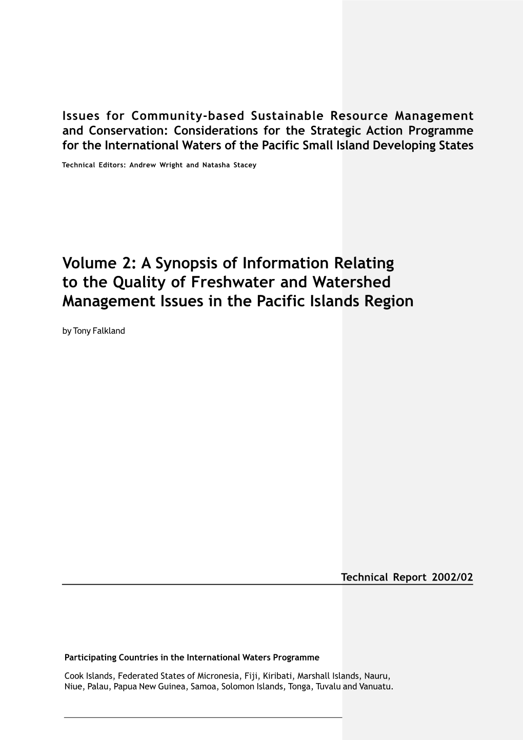 Volume 2: a Synopsis of Information Relating to the Quality of Freshwater and Watershed Management Issues in the Pacific Islands Region by Tony Falkland