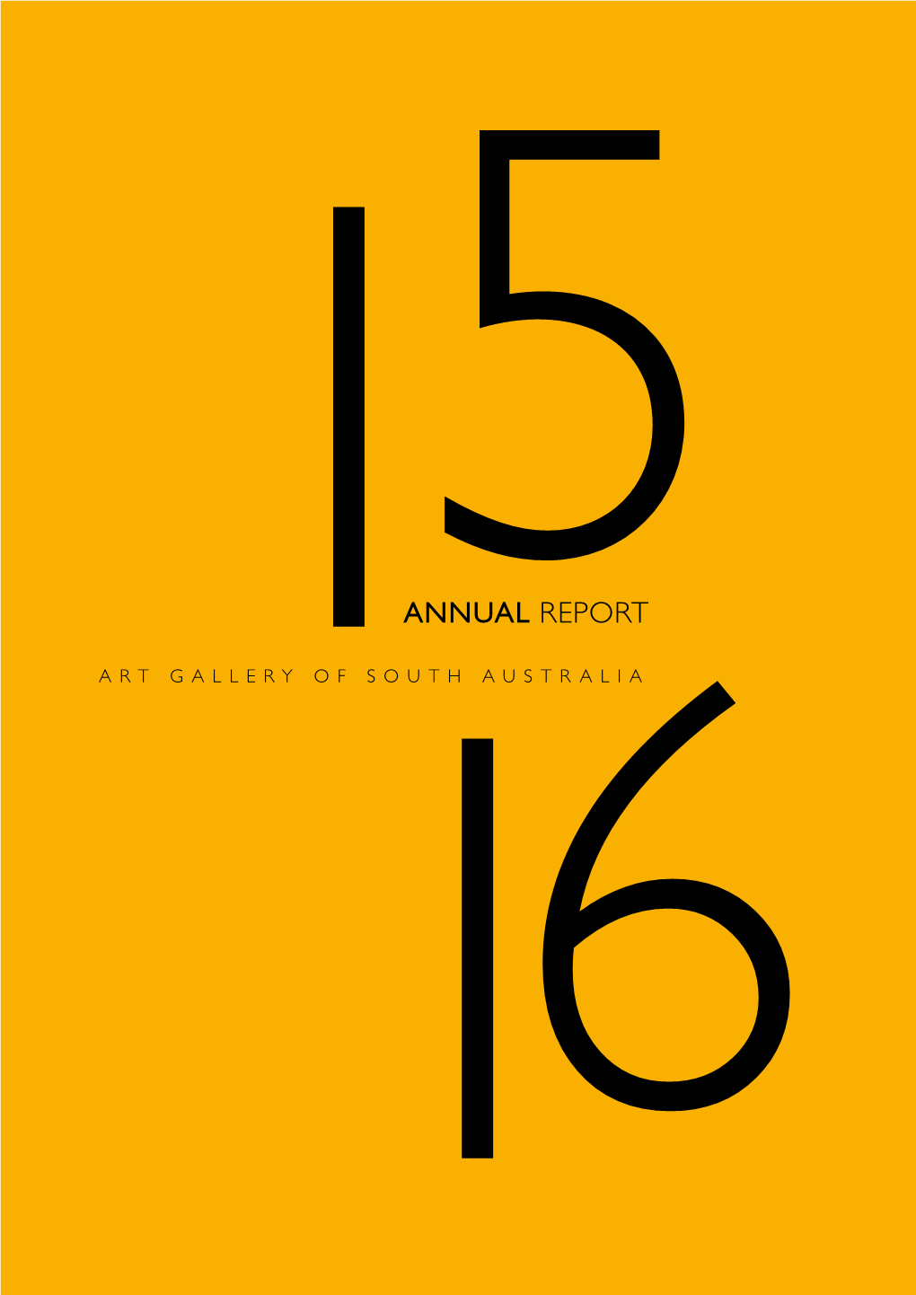 Annual Report 2015–16 Report Annual Australia South of Gallery Art Report