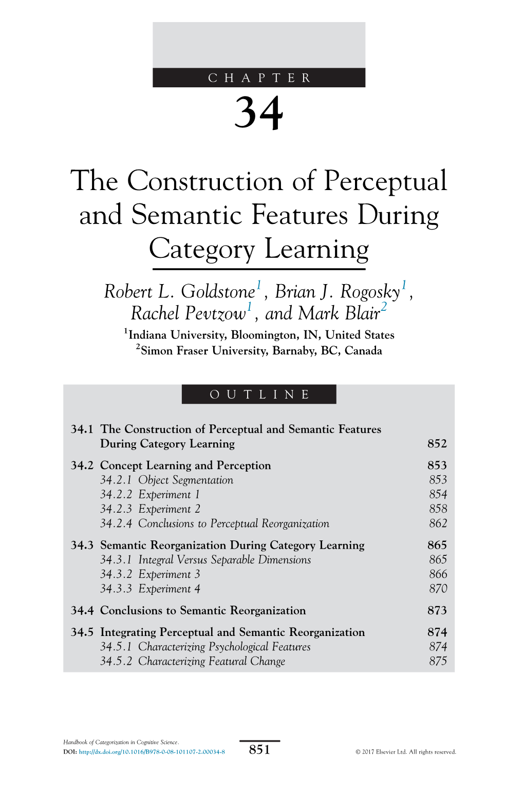 The Construction of Perceptual and Semantic Features During Category Learning Robert L