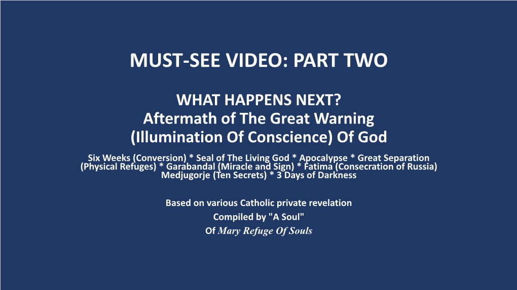 MUST-SEE VIDEO: PART TWO NECESSARY FACTS About The