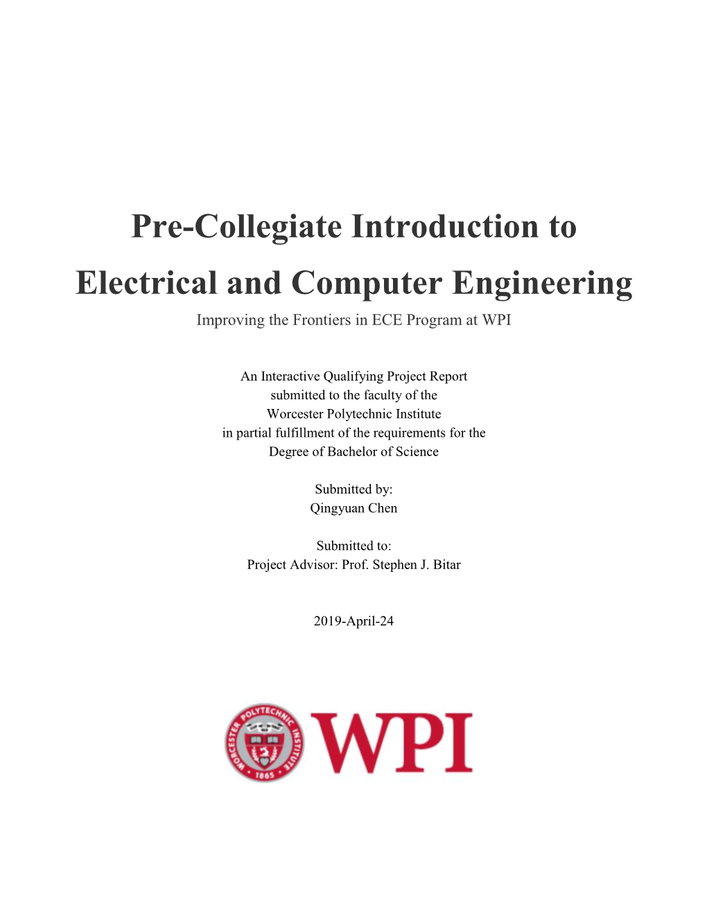 Pre-Collegiate Introduction to Electrical and Computer Engineering Improving the Frontiers in ECE Program at WPI