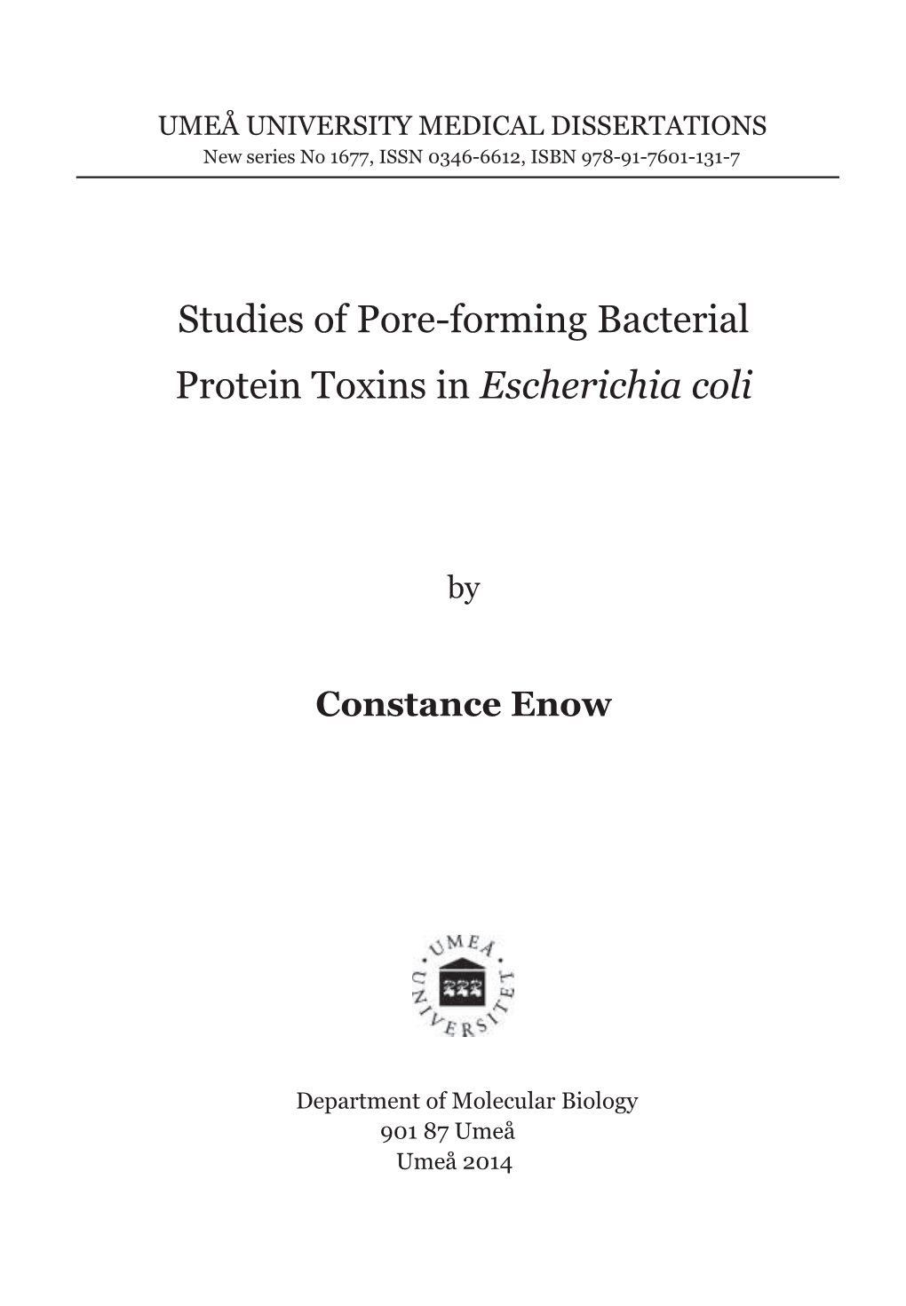 Studies of Pore-Forming Bacterial Protein Toxins in Escherichia Coli