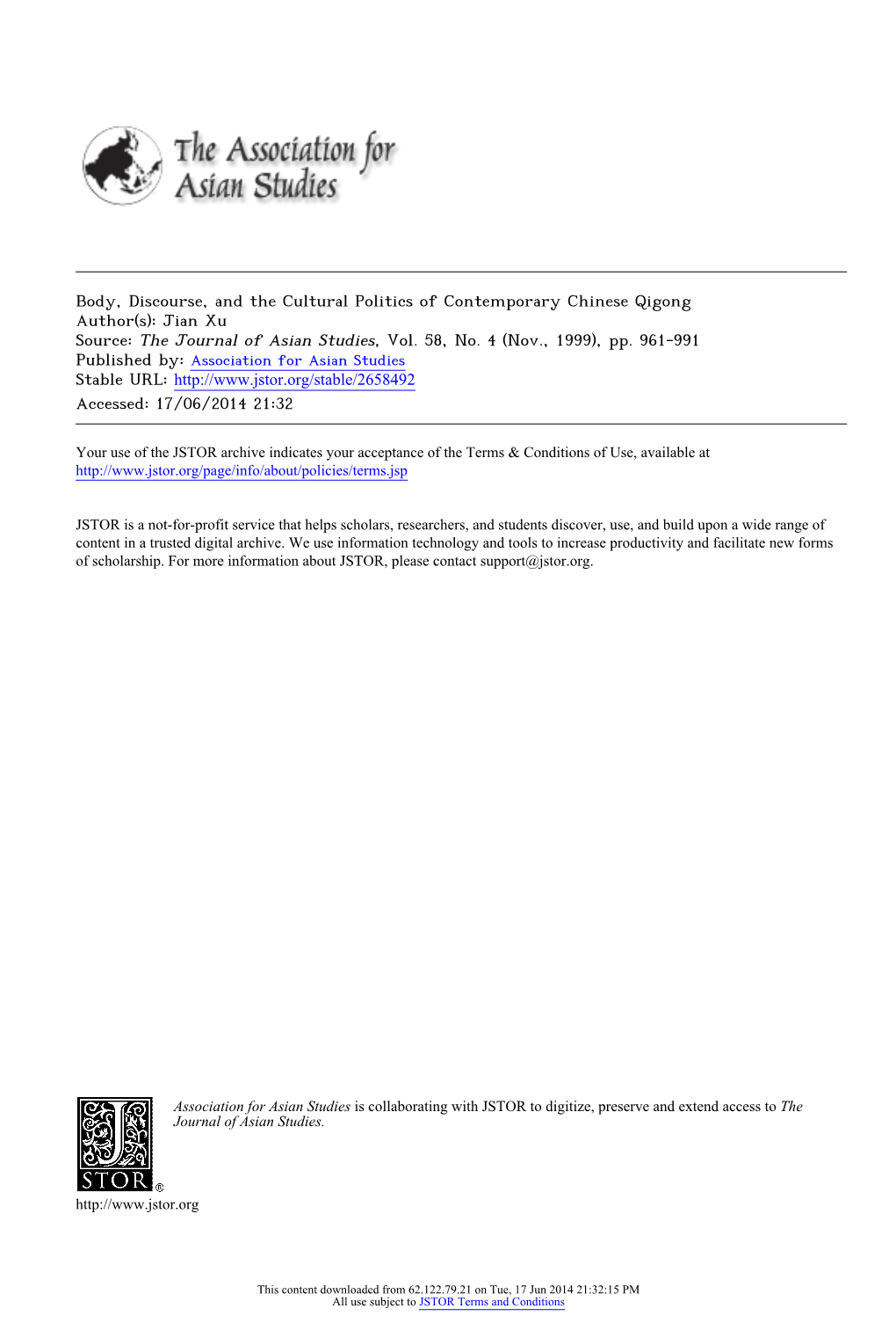 Body, Discourse, and the Cultural Politics of Contemporary Chinese Qigong Author(S): Jian Xu Source: the Journal of Asian Studies, Vol