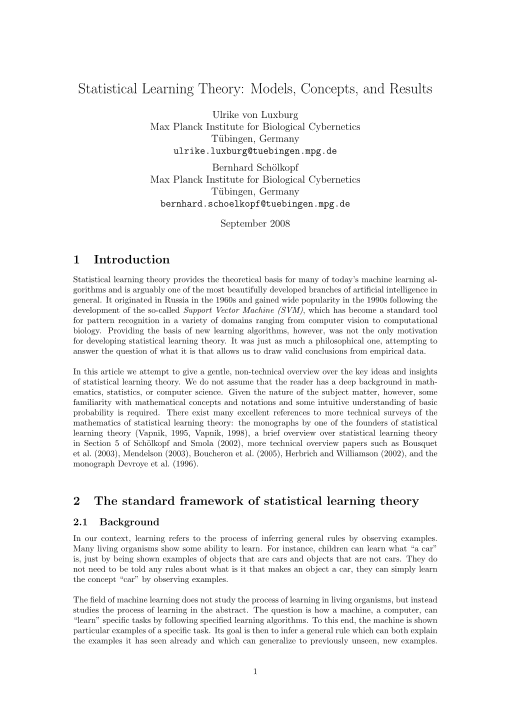 Statistical Learning Theory: Models, Concepts, and Results